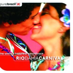 Pure Brasil II - Rio Bahia Carnival