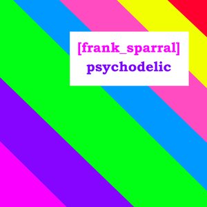 PSYCHODELIC