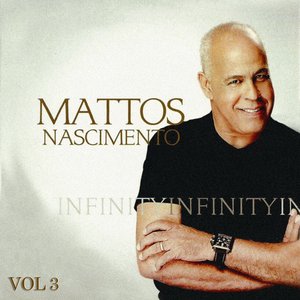 Infinity - Mattos Nascimento, Vol. 3