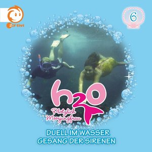 Vol.6! Duell Im Wasser / Gesang Der Sirenen