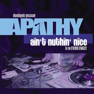 Ain't Nuthin' Nice / Every Emcee (Demigodz Classic Singles)