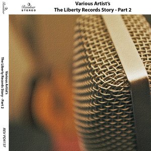 The Liberty Records Story (Pt. 2)