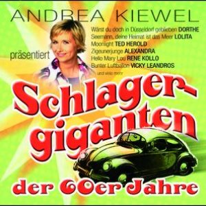 Andrea Kiewel präsentiert: Schlagergiganten der 60er Jahre