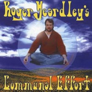 Roger Yeardley's Communal Effort