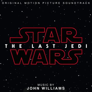 Star Wars: The Last Jedi [Original Motion Picture Soundtrack]