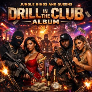 DRILL IN THE CLUB ALBUM