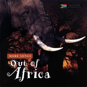 More Songs out of Africa