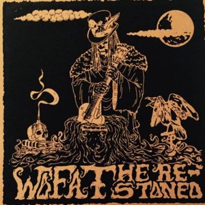 Wo Fat / The Re-Stoned