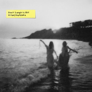 Don't Laugh It Off (Slightly Deluxe)