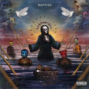 Baptize (with JID & EARTHGANG)