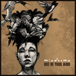 Out of Your Mind