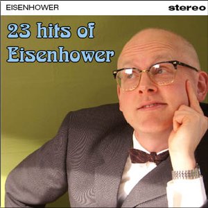 23 Hits Of Eisenhower
