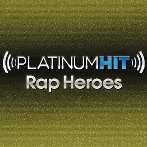 Platinum Hit: Rap Heroes