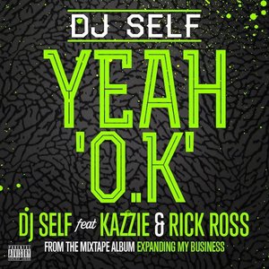 Avatar for DJ Self feat. Kazzie & Rick Ross