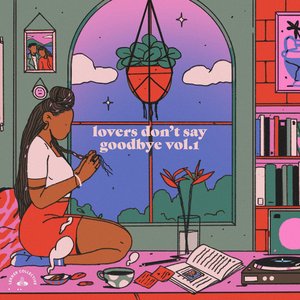 lovers don't say goodbye, Vol. 1