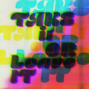Take It or Leave It - EP