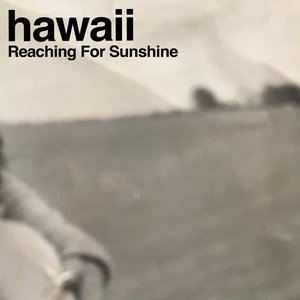 Reaching For Sunshine