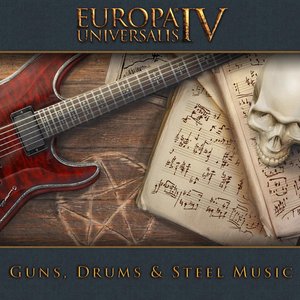 Europa Universalis IV: Guns, Drums & Steel Music