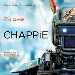 Chappie (Original Motion Picture Soundtrack) [+digital booklet]