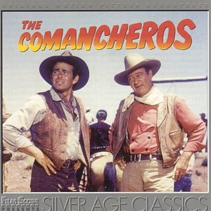 The Commancheros (Original Motion Picture Soundtrack)