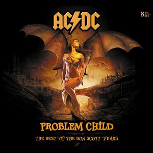 Problem Child - The Best Of The Bon Scott Years