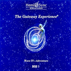The Gateway Experience: Wave IV - Adventure