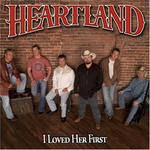 Heartland - Heartland ~ I loved her first Lyrics - Zortam Music