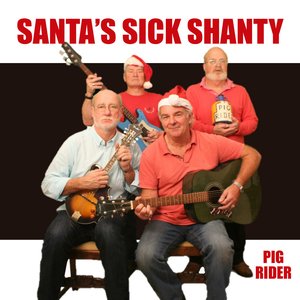 Santa's Sick Shanty - Single