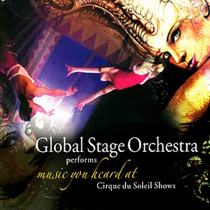 Global Stage Orchestra Performs Music You Heard At Cirque du Soleil Shows