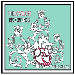 The Lovelust Recordings