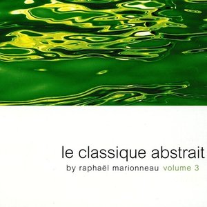 Le Classique Abstrait Volume 3