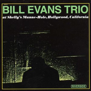 Bill Evans Trio at Shelly's Manne-Hole