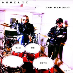 Shot Me Down (feat. Van Hendrix) [Remix 2drummers]