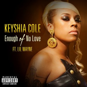 Imagen de 'Enough Of No Love'