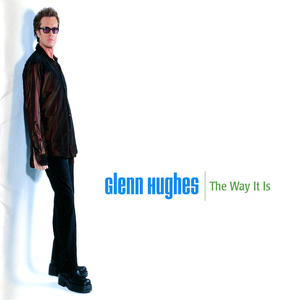 Glenn Hughes - The way it is - Zortam Music