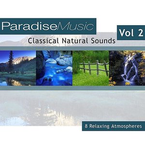 Classical Natural Sounds - Volume 2