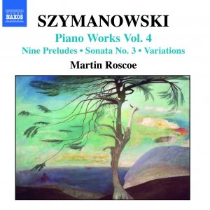 SZYMANOWSKI: Piano Works, Vol.  4