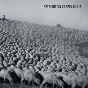 Retribution Gospel Choir