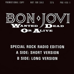 Wanted Dead Or Alive (Special Rock Radio Version)