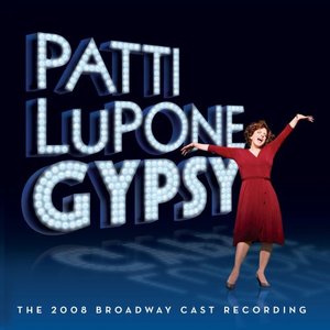 Gypsy (The 2008 Broadway Cast Recording)