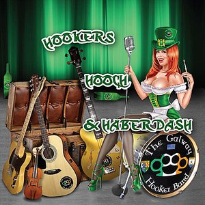 Hookers, Hooch & Haberdash