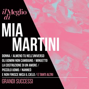 Il Meglio Di Mia Martini: Grandi Successi