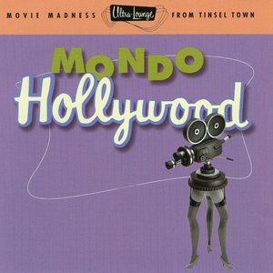 Изображение для 'Ultra-Lounge, Vol. 16: Mondo Hollywood'