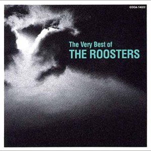 Image for 'The Very Best of THE ROOSTERS'