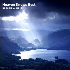 Heaven Knows Best