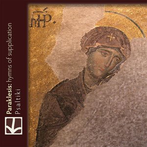 Paraklesis: Hymns of Supplication