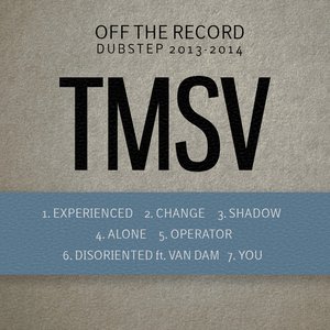 Off the Record Vol. 2: Dubstep