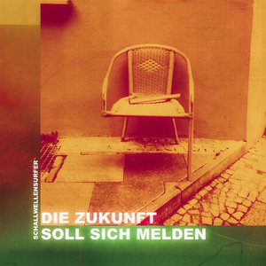 Die Zukunft Soll Sich Melden - Single