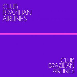 Аватар для CLUB BRAZILIAN AIRLINES