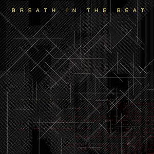 BREATH IN THE BEAT